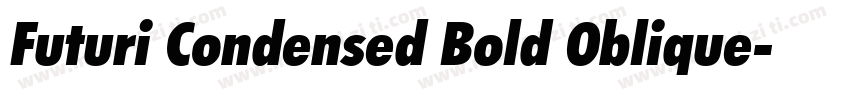 Futuri Condensed Bold Oblique字体转换